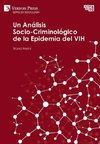 Análisis Socio-Criminológico de la Epidemia del VIH