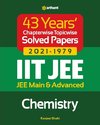 43 Years  Chapterwise Topicwise Solved Papers (2021-1979) IIT JEE Chemistry