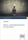 Berufs- und Studienorientierung am Gymnasium