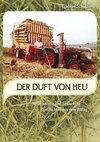 Der Duft von Heu