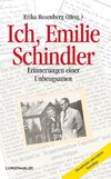 Ich, Emilie Schindler