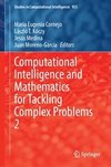 Computational Intelligence and Mathematics for Tackling Complex Problems 2