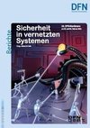 Sicherheit in vernetzten Systemen