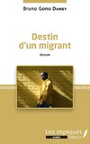 Destin d'un migrant