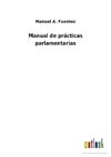 Manual de prácticas parlamentarias