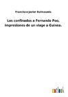 Los confinados a Fernando Poo, impresiones de un viage a Guinea.