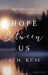 Hope Between Us