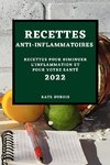 RECETTES ANTI-INFLAMMATOIRES 2022