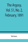 The Argosy, Vol. 51, No. 2, February, 1891