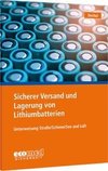 Sicherer Versand und Lagerung von Lithiumbatterien