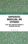 Carpocrates, Marcellina, and Epiphanes