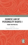 Chinese Law of Personality Rights I