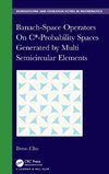 Banach-Space Operators On C*-Probability Spaces Generated by Multi Semicircular Elements