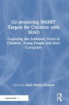 Co-producing SMART Targets for Children with SEND