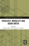 Theology, Morality and Adam Smith