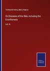 On Diseases of the Skin, including the Exanthemata