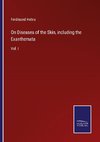 On Diseases of the Skin, including the Exanthemata