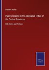 Papers relating to the Aboriginal Tribes of the Central Provinces