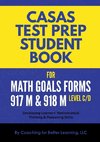 CASAS Test Prep Student Book for Math GOALS Forms 917M and 918M  Level C/D