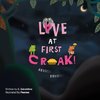 Love at First Croak!