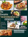 The Complete  Mediterranean Diet  Cookbook