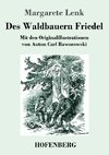 Des Waldbauern Friedel