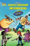 Chacha Chaudhary and Dengu Rakshas