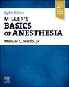 Miller's Basics of Anesthesia