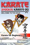 Karate - Welcome to the Dojo.  Jindokai Karate-Do Edition