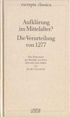 Aufklärung im Mittelalter? Die Verurteilung von 1277