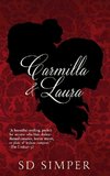 Carmilla and Laura