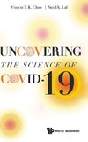 Uncovering the Science of COVID-19