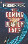 The Coming of the Quantum Cats