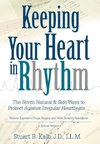 Keeping Your Heart in Rhythm