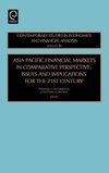 Asia Pacific Financial Markets in Comparative Perspective