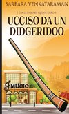 Ucciso Da Un Didgeridoo