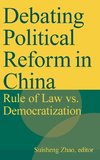 Debating Political Reform in China