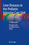 Liver Diseases in the Pediatric Intensive Care Unit