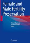 Female and Male Fertility Preservation