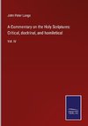 A Commentary on the Holy Scriptures: Critical, doctrinal, and homiletical