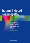 Trauma Induced Coagulopathy