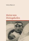 Heinz von Diringshofen (1900-1967)