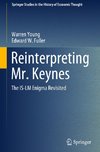 Reinterpreting Mr. Keynes