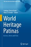 World Heritage Patinas