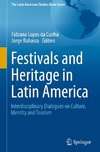 Festivals and Heritage in Latin America