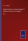 English Travellers and Italian Brigands: A Narrative of Capture and Captivity