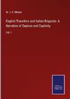 English Travellers and Italian Brigands: A Narrative of Capture and Captivity