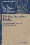 The Mind-Technology Problem