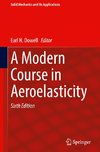 A Modern Course in Aeroelasticity