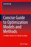 Concise Guide to Optimization Models and Methods